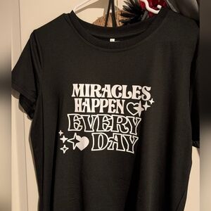Black Graphic Tee - Miracles Happen Every Day